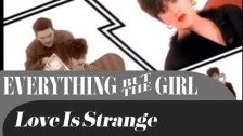 Everything But The Girl 'Love Is Strange' music video