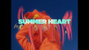 Summer Heart 'Wash You Off' Music Video
