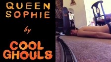 Cool Ghouls 'Queen Sophie' music video