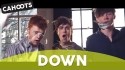 Cahoots 'Down' Music Video