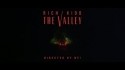 Rich Kidd 'The Valley' Music Video