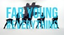 Far Young '#Everything' Music Video