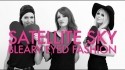 Satellite Sky 'Bleary Eyed Fashion' Music Video
