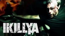 IKILLYA '... And Hell Followed With Him' music video