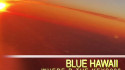 Blue Hawaii 'Where are the Keys???' Music Video
