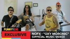 NOFX 'Oxy Moronic' music video