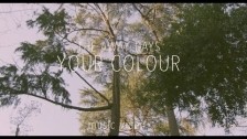 The Away Days 'Your Colour' music video