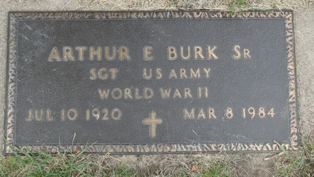 BURK, SR., ARTHUR E. - Black Hawk County, Iowa | ARTHUR E. BURK, SR. 