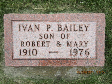 BAILEY, IVAN P - Dallas County, Iowa | IVAN P BAILEY 