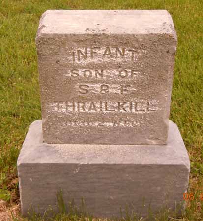 THRAILKILL, INFANT - Dallas County, Iowa | INFANT THRAILKILL 