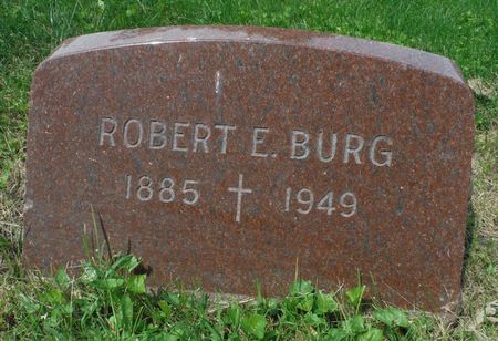 BURG, ROBERT E. - Dubuque County, Iowa | ROBERT E. BURG 