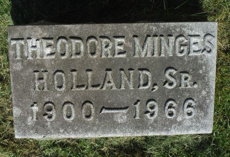 HOLLAND SR., THEODORE MINGES - Dubuque County, Iowa | THEODORE MINGES HOLLAND SR. 