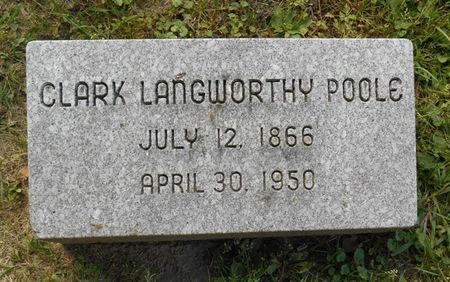 POOLE, CLARK LANGWORTHY - Dubuque County, Iowa | CLARK LANGWORTHY POOLE 