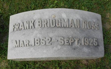 ROSS, FRANK BRIDGMAN - Dubuque County, Iowa | FRANK BRIDGMAN ROSS 