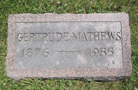 MATHEWS, GERTRUDE - Fayette County, Iowa | GERTRUDE MATHEWS 