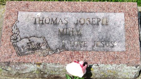 MIHM, THOMAS JOSEPH - Fayette County, Iowa | THOMAS JOSEPH MIHM 