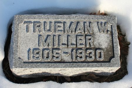 MILLER, TRUEMAN W - Fremont County, Iowa | TRUEMAN W MILLER 
