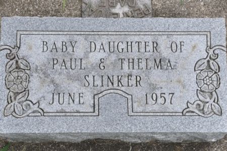 SLINKER, BABY DAUGHTER OF PAUL & THELMA - Grundy County, Iowa | BABY DAUGHTER OF PAUL & THELMA SLINKER 