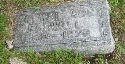 FARWELL, WM. WALLACE - Hardin County, Iowa | WM. WALLACE FARWELL 