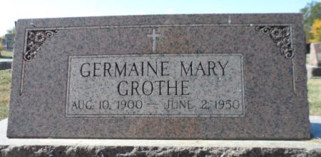GROTHE, GERMAINE MARY - Johnson County, Iowa | GERMAINE MARY GROTHE 