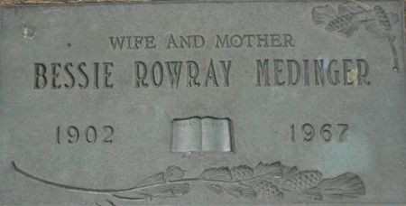 ROWRAY MEDINGER, BESSIE MAY - Linn County, Iowa | BESSIE MAY ROWRAY MEDINGER 