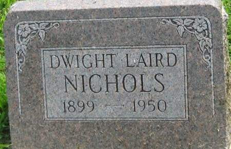 NICHOLS, DWIGHT LAIRD - Louisa County, Iowa | DWIGHT LAIRD NICHOLS 