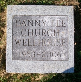 WELLHOUSE, DANNY LEE 