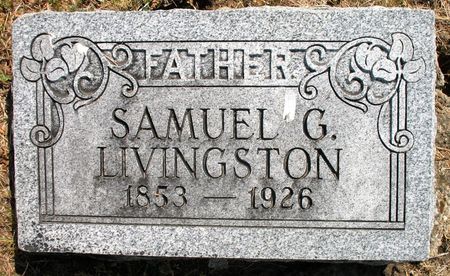 LIVINGSTON, SAMUEL GROVE - Ringgold County, Iowa | SAMUEL GROVE LIVINGSTON 