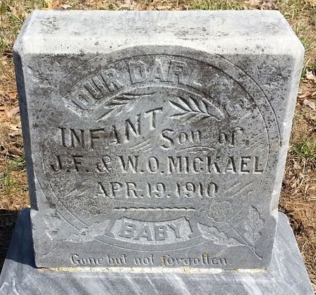 MICKAEL, INFANT SON - Ringgold County, Iowa | INFANT SON MICKAEL 