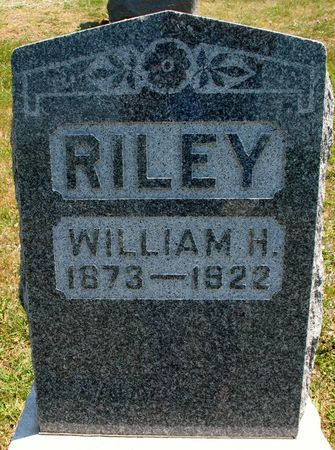 RILEY, WILLIAM H. - Ringgold County, Iowa | WILLIAM H. RILEY 