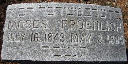 FROEHLICH, MOSES - Scott County, Iowa | MOSES FROEHLICH 