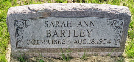 BARTLEY, SARAH ANN - Taylor County, Iowa | SARAH ANN BARTLEY 