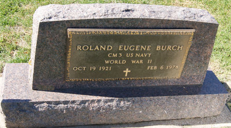 BURCH, ROLAND EUGENE - Taylor County, Iowa | ROLAND EUGENE BURCH 