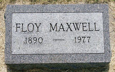 MAXWELL, FLOY ELDORA - Taylor County, Iowa | FLOY ELDORA MAXWELL 