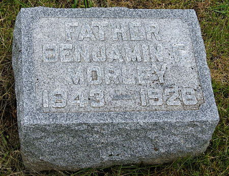 MORLEY, BENJAMIN FRANKLIN - Taylor County, Iowa | BENJAMIN FRANKLIN MORLEY 