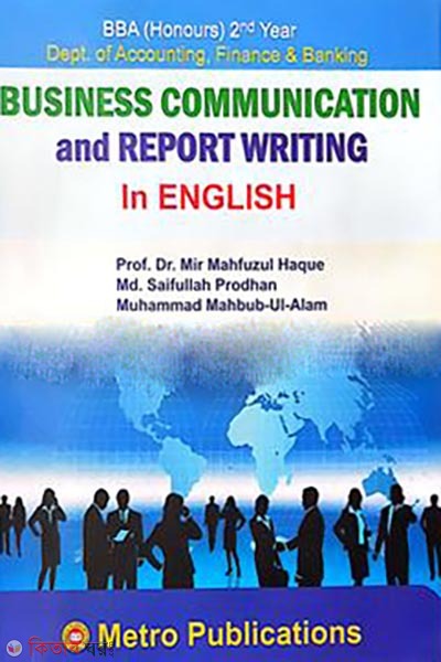 Business Communication and Report Writing(Department of Accounting ,Finance, Banking) (Business Communication and Report Writing(Department of Accounting ,Finance, Banking))