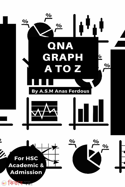 qna graph a to z (কিউএনএ গ্রাফ এ টু জেড - For HSC)