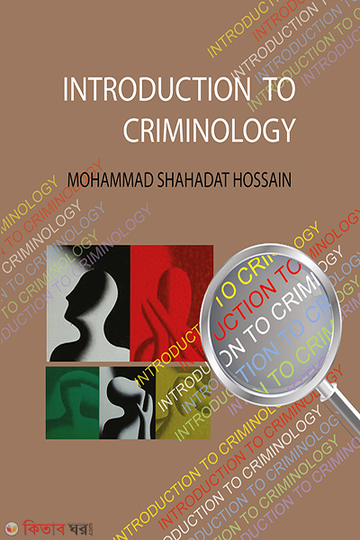 INTRODUCTION TO CRIMINOLOGY (INTRODUCTION TO CRIMINOLOGY)