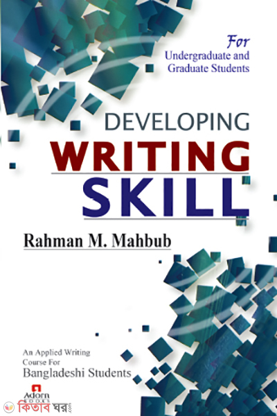 DEVELOPING WRITING SKILL (DEVELOPING WRITING SKILL)