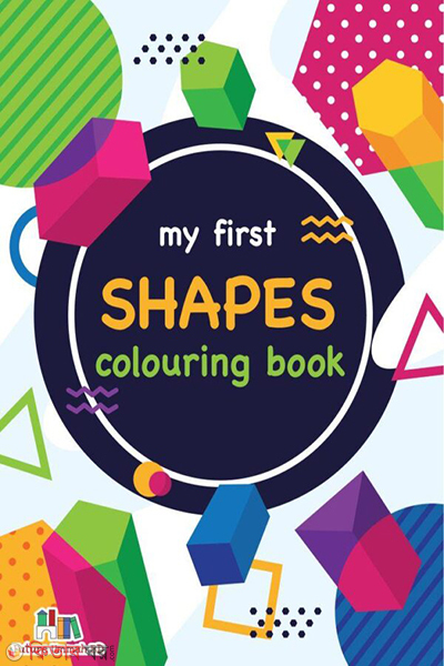 My First Shapes Colouring Book (My First Shapes Colouring Book)