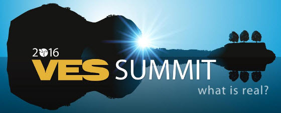 The Real World: Real Progress And Real Problems Discussed At 2016 VES Summit