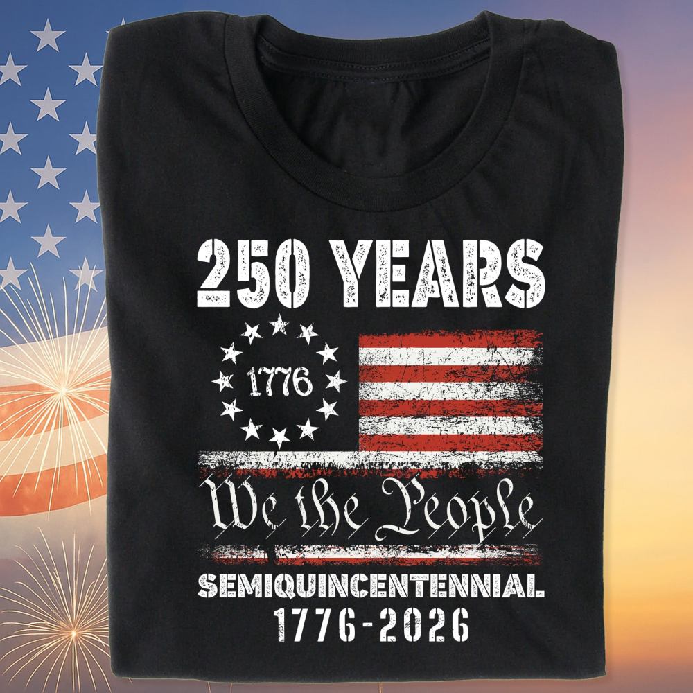1776 We The People 250 Years Semiquincentennial Shirt Happy 250th Birthday Usa T-shirt America 250th Anniversary