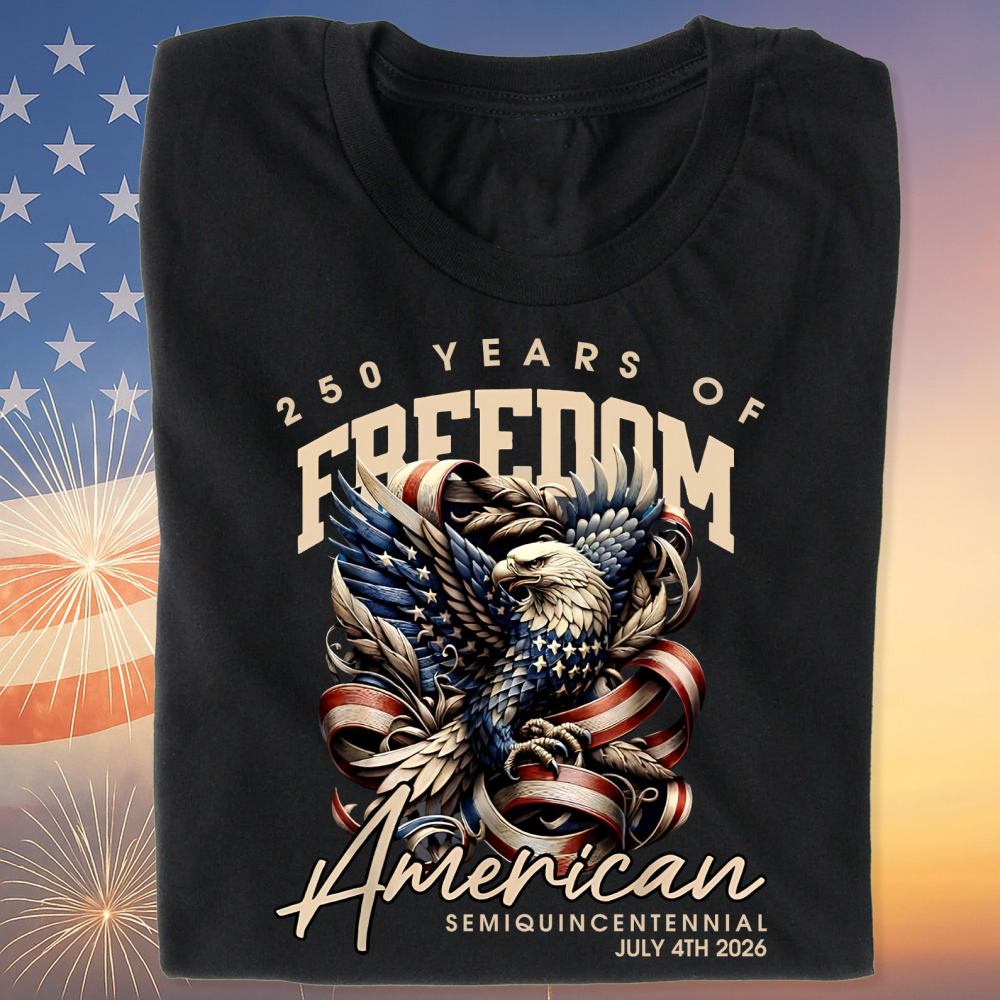 250 Years Of Freedom Shirt Happy 250th Birthday Usa Shirt America 250th Anniversary Tee American