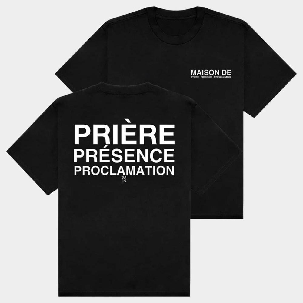 2819 Church Merch Maison De Shirt Priere Presence Proclamation T-Shirt Gifts For Dad