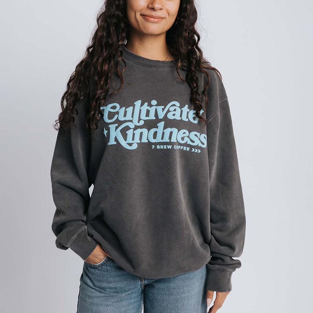 7 Brew Merch Cultivate Kindness Sweatshirt Best Gifts For Daughter