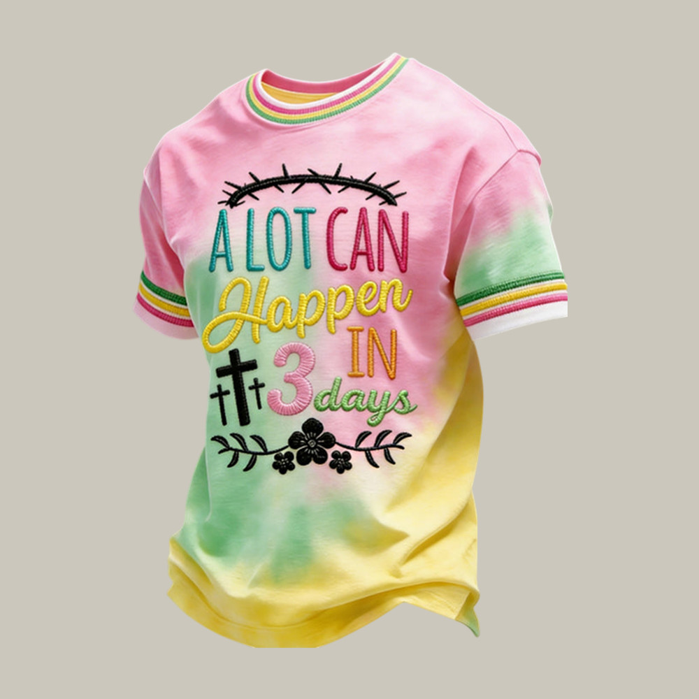 A Lot Can Happen In 3 Days T-Shirt Faith In Jesus Shirt Unique Gift For Christian Father
