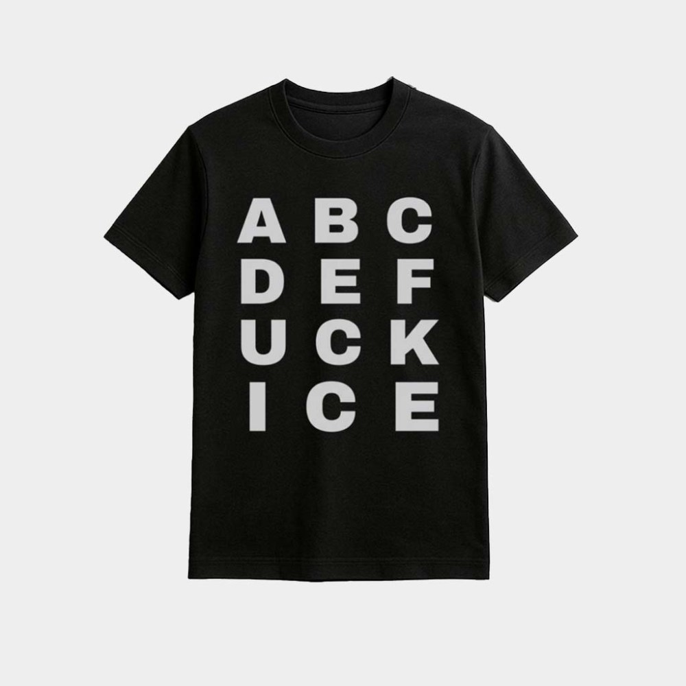 Abcde Fck ICE Shirt Unique Birthday Gift For Husband