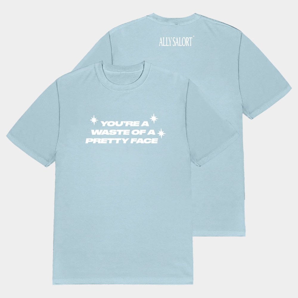 Ally Salort Merch 2026 You're A Waste Of A Pretty Face T-Shirt Gifts For Besties