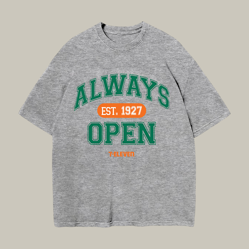 Always Open 7 Eleven Est 1927 T-Shirt Streetwear Apparel Present For 7 Eleven Fans