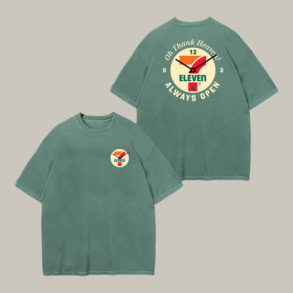 Always Open Clock 7 Eleven T-Shirt Streetwear Clothing 7 Eleven Present For Father's Day